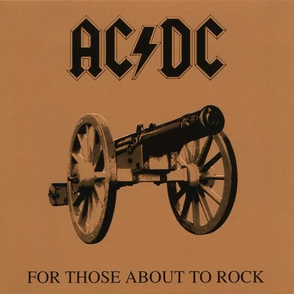 AC/DC: For Those About to Rock (We Salute You) (1981)